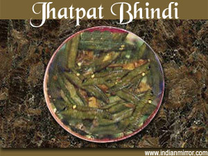 Jhatpat Bhindi