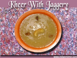 Kheer With Jaggery