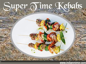 Super Time Kebabs