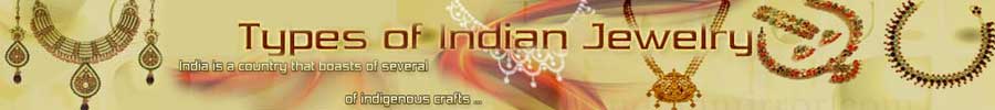 Types of Indian Jewelry