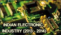 Indian Electronics Industry in 2013-2014