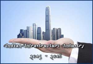 2015-2016 Indian Infrastructure Industry
