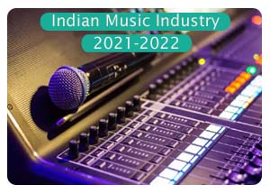 2021-2022 Indian Music Industry
