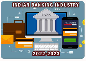Indian Banking Industry in 2022-2023