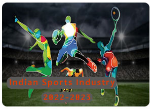2022-2023 Indian Sports Industry 2022-2023 Indian Sports Industry